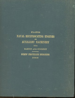 Item #s00032200 Plates Naval Reciprocating Engines and Auxiliary Machinery: A Text-Book for he...