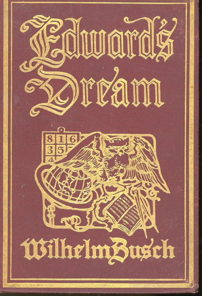 Item #s00032252 Edward's Dream: The Philosophy of a Humorist. Wilhelm Busch, Dr. Paul Carus.