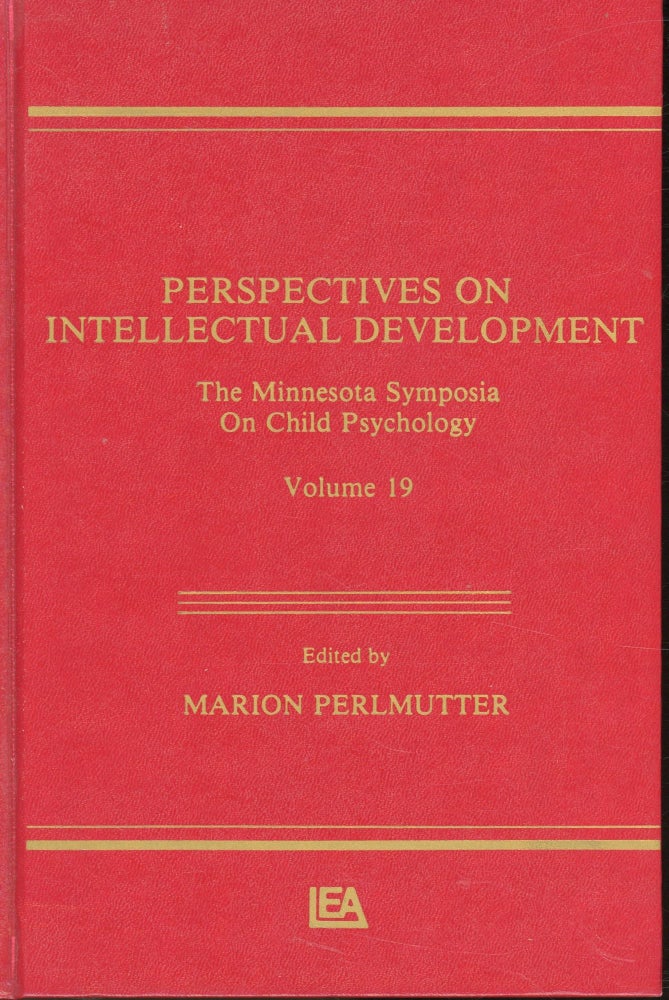 Item #s00032257 Perspectives on Intellectual Development: The Minnesota Symposia on Child Psychology Vol 19. Marion Perlmutter.