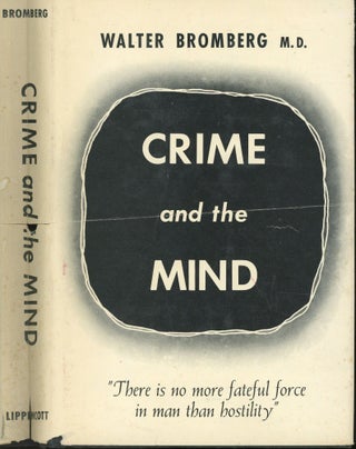 Item #s00032284 Crime and the Mind. Walter Bromberg