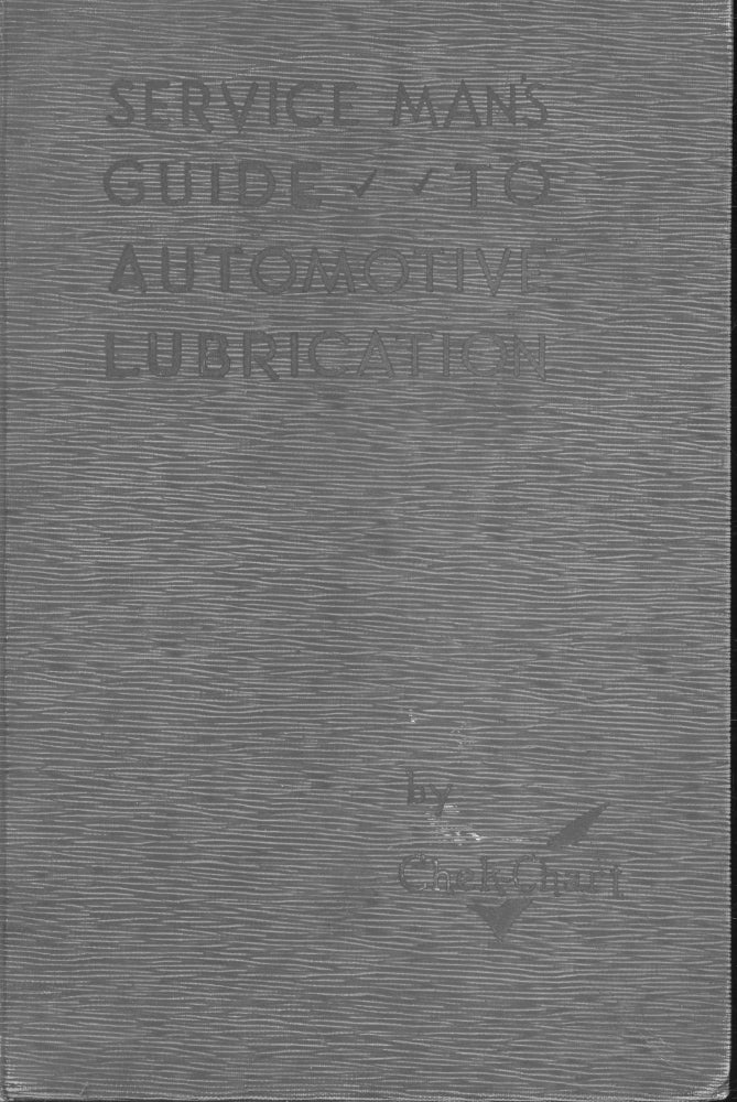 Item #s00032338 Service Man's Guide to Automotive Lubrication. John B. Rathbun.