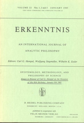 Item #s00032362 Erkenntnis: An International Journal of Analytic Philosophy (Volume 22: 1985)....