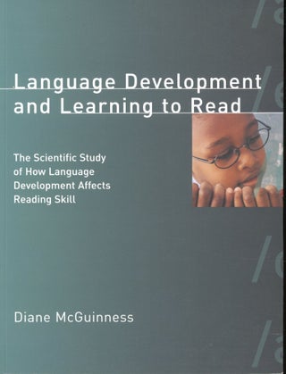 Item #s00032422 Language Development and Learning to Read: The Scientific Study of How Language...