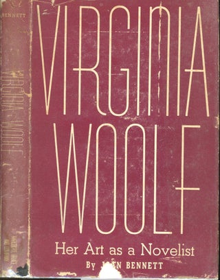 Item #s00032460 Virginia Woolf: Her Art as a Novelist. Jean Bennett