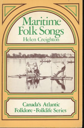 Item #s00032494 Maritime Folk Songs (Canada's Atlantic Folklore-Folklife Series). Helen: Kenneth...
