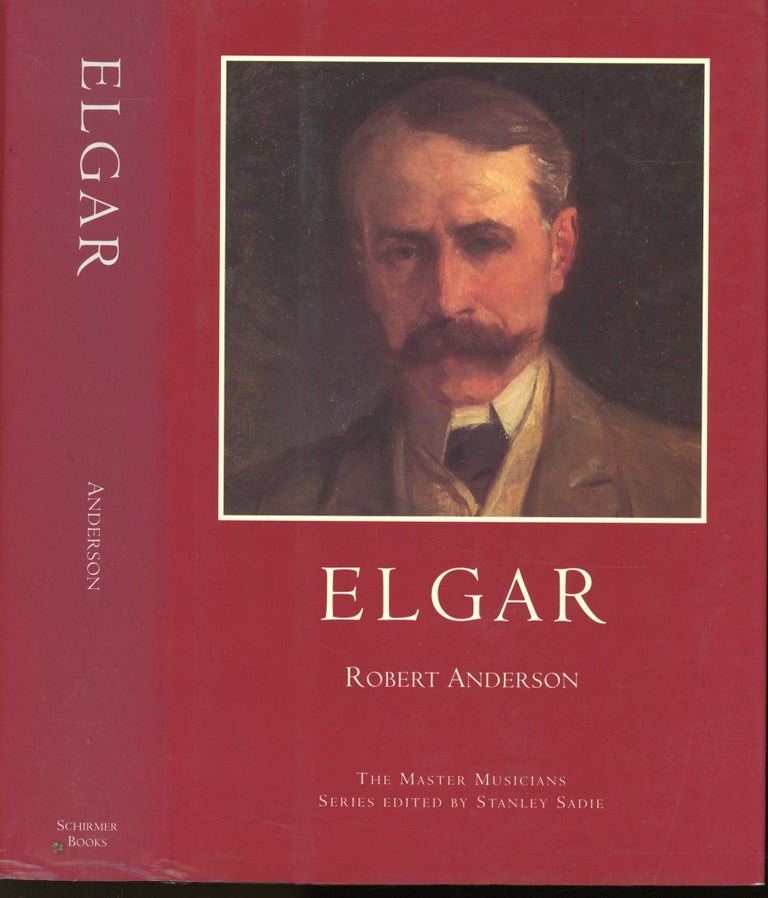 Item #s00032527 Elgar (The Master Musicians Series). Robert Anderson.