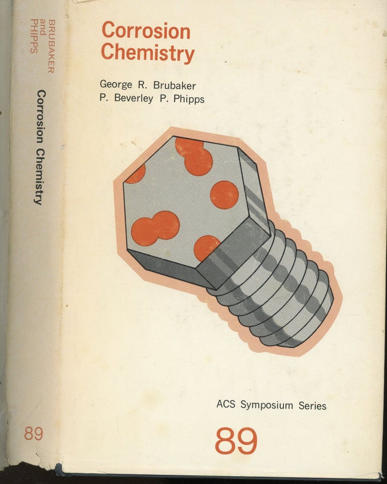 Item #s00032597 Corrosion Chemistry (ACS Symposium Series 89). George R. Brubaker, P. Beverly P. Phipps.