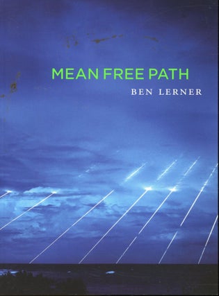 Item #s00032624 Mean Free Path. Ben Lerner