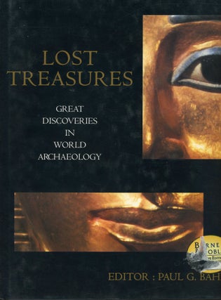 Item #s00032634 Lost Treasues: Great Discoveries in World Archaeology. Paul G. Bahn