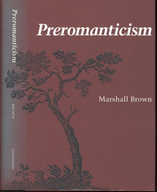 Item #s00032641 Preromanticism. Marshall Brown
