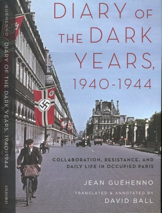 Item #s00032662 Diary of the Dark Years 1940-1944: Collaboration, Resistance, and Daily Life in...