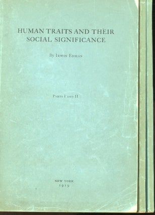 Item #s00032755 Human Traits and Their Social Significance Parts I-III (3 Volume Set). Irwin Edman