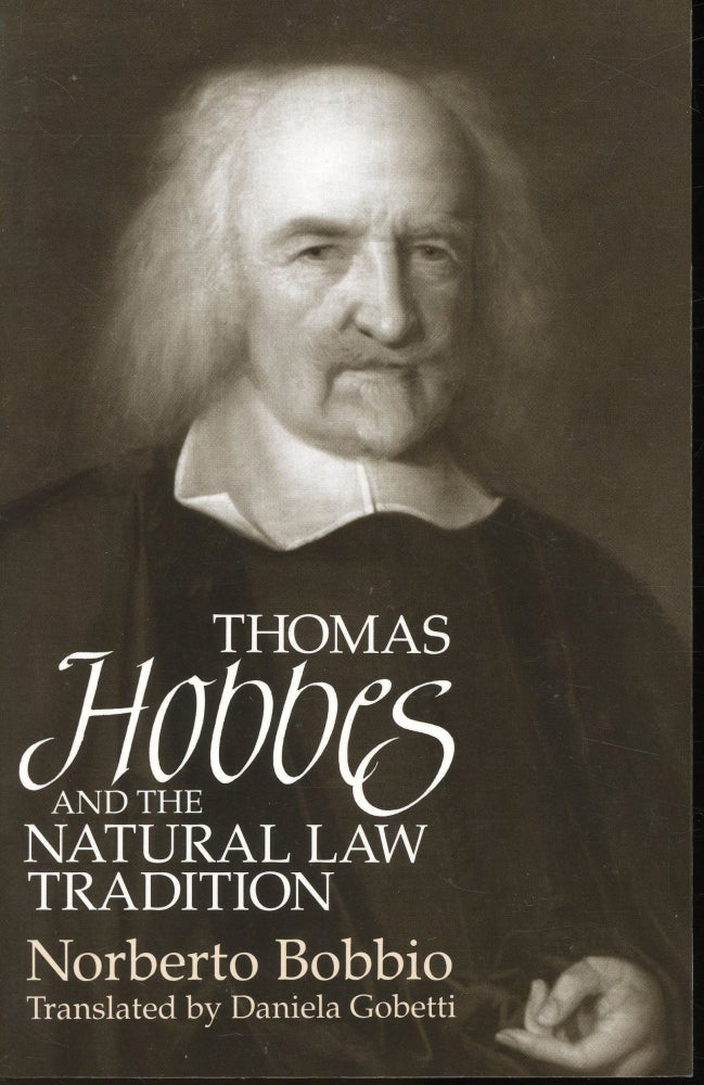 Item #s00032767 Thomas Hobbes and the Natural Law Traditition. Norberto Bobbio, Daniela Gobetti, Translation.
