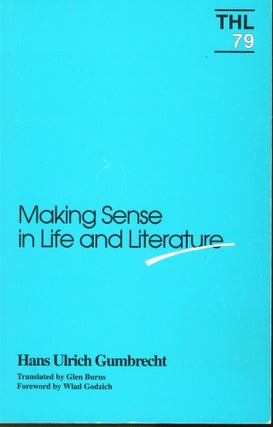 Item #s00032787 Making Sense in Life and Literature (Theory and History of Literature, Volume...