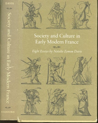 Item #s00032948 Society and Culture in Early Modern France. Natalie Zemon Davis
