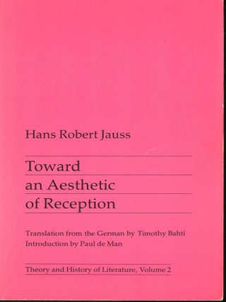 Item #s00032957 Toward an Aesthetic of Reception (Theory and History of Literature, Vol 2). Hans...