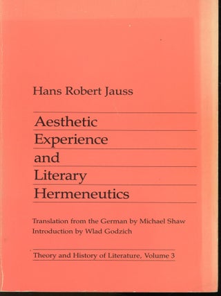 Item #s00032960 Aestheric Experience and Literary Hermeneutics (Theory and History of Literature,...
