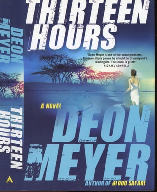 Item #s00033178 Thirteen Hours. Deon Meyer, K L. Seegers, Translaton