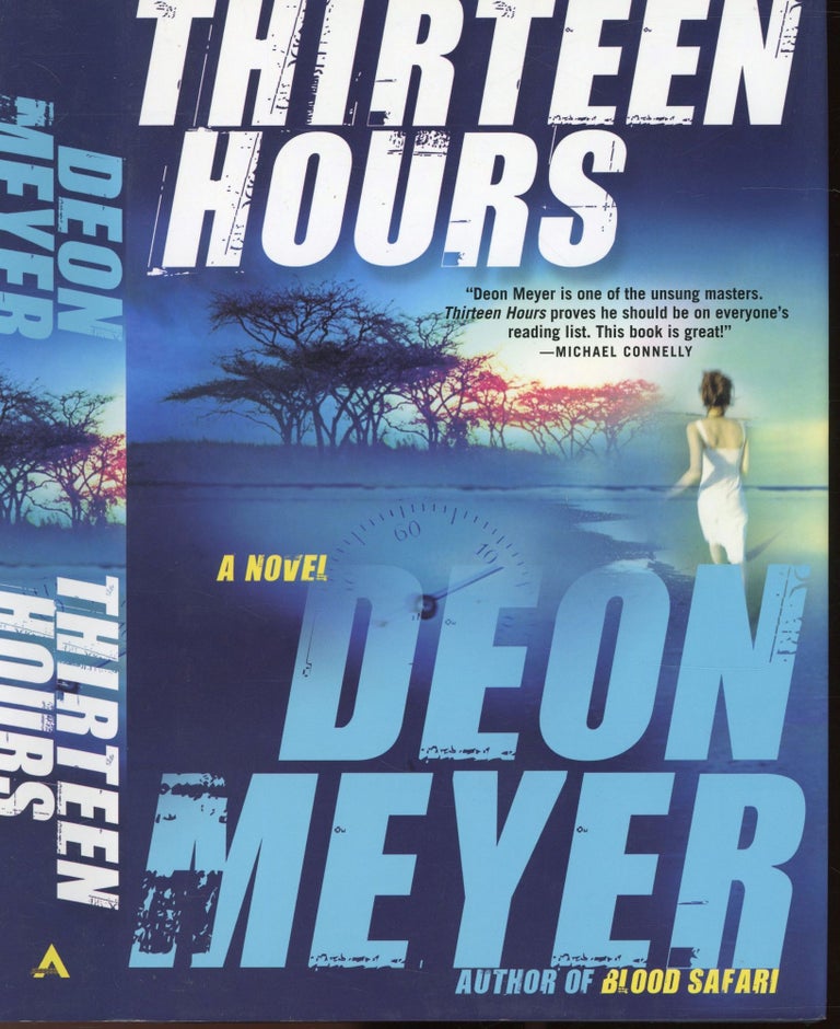 Item #s00033178 Thirteen Hours. Deon Meyer, K L. Seegers, Translaton.