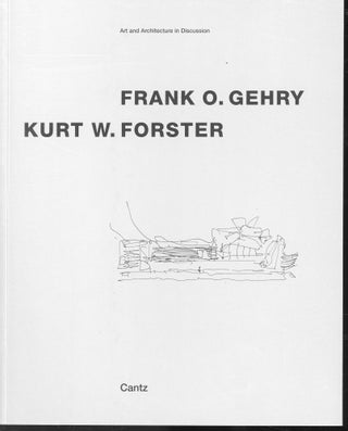 Item #s00033186 Frank O. Gehry Kurt W. Forster. Cristina Bechtler