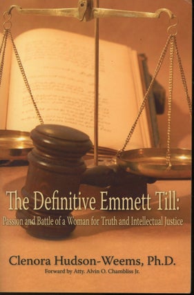 Item #s00033194 The Definitive Emmett Till: Passion and Battle of a Woman for Truth and...