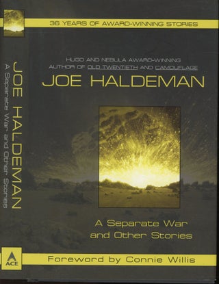 Item #s00033203 A Seperate War and Other Stories. Joe Haldeman, Connie Willis, Foreword