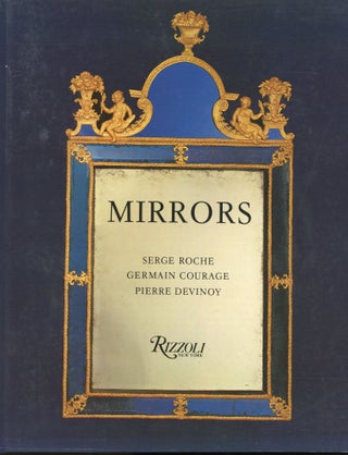 Item #s00033233 Mirrors. Serge Roche, Germain Courage, Pierre Devinoy