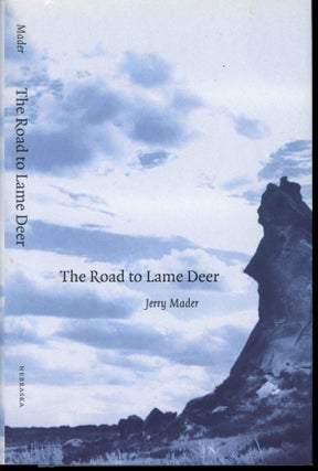 Item #s00033365 The Road to Lame Deer. Jerry Mader