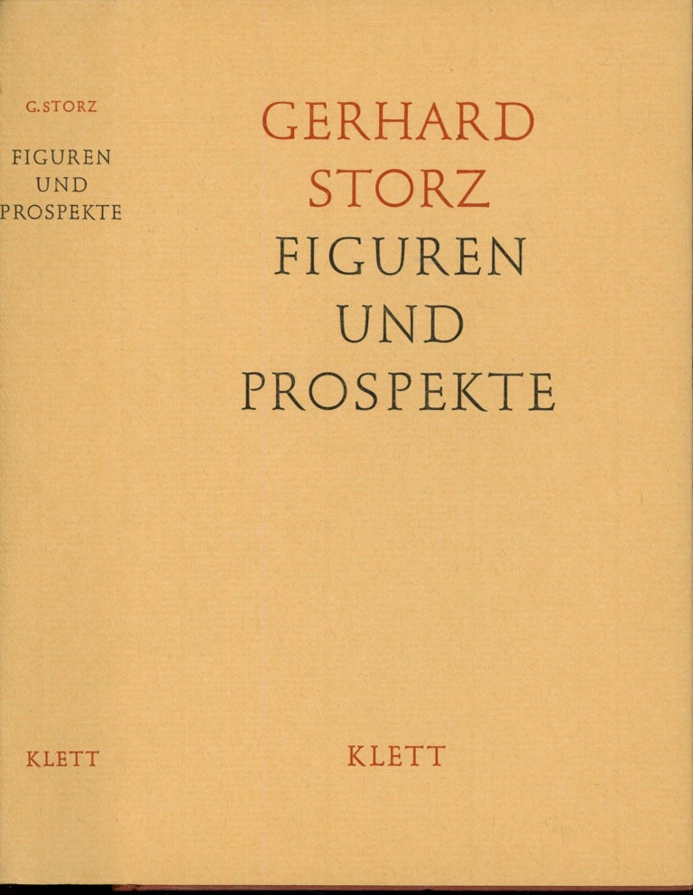 Item #s00033448 Figuren und Prospekte: Ausbllicke auf Dichter und Mimen Sprache und Landschaft. Gerhard Storz.