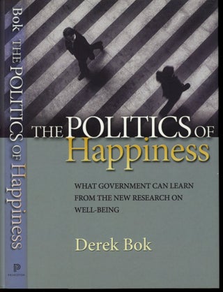 Item #s00033565 The Politics of Happiness: What Government can Learn from the New Research on...