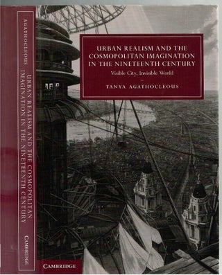 Item #s00034895 Urban Realism and the Cosmopolitan Imagination in the Nineteenth Century: Visible...