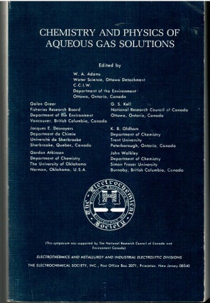 Item #s00034896 Chemistry and Physics of Aqueous Gas Solutions. W. A. Adams