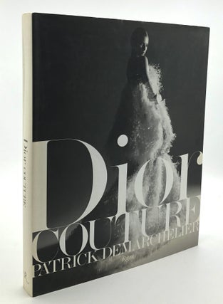 Item #B66160 Dior Couture. Patrick--Photographs Demarchelier, Ingrid Sischy, Jeff Koons