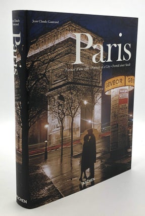 Item #B66198 Paris: Portrait d'une Ville/Portrait of a City/Potrat Einer Stadt. Jean Claude Gautrand