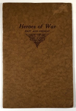 Item #C000010167 Heroes of War - Past and Present. John Fowler Mitchell Jr