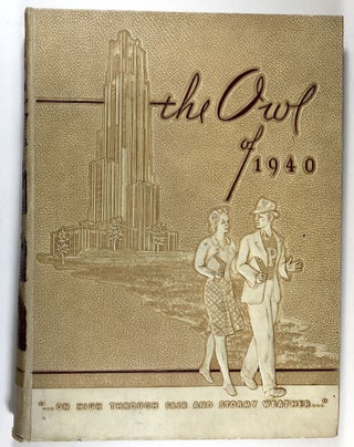 Item #C000010218 The 1940 Owl - University of Pittsburgh Class Yearbook. University of Pittsburgh