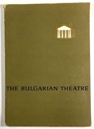 Item #C000010699 The Bulgarian Theatre. L. Shaoulov