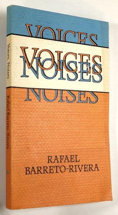 Item #C000010706 Voices, Noises. Rafael Barreto-Rivera