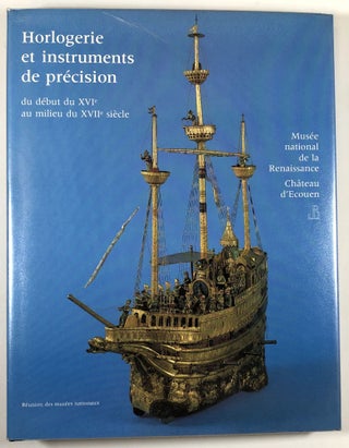 Item #C000011003 Catalogue de l'horlogerie et des instruments de precision, du debut du XVIe au...