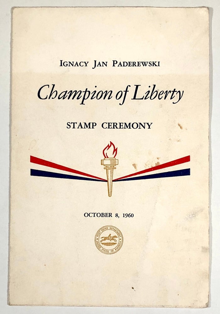 Item #C000011082 Ignacy Jan Paderewski - Champion of Liberty Stamp Ceremony, October 8, 1960. Ignacy Jan Paderewski.