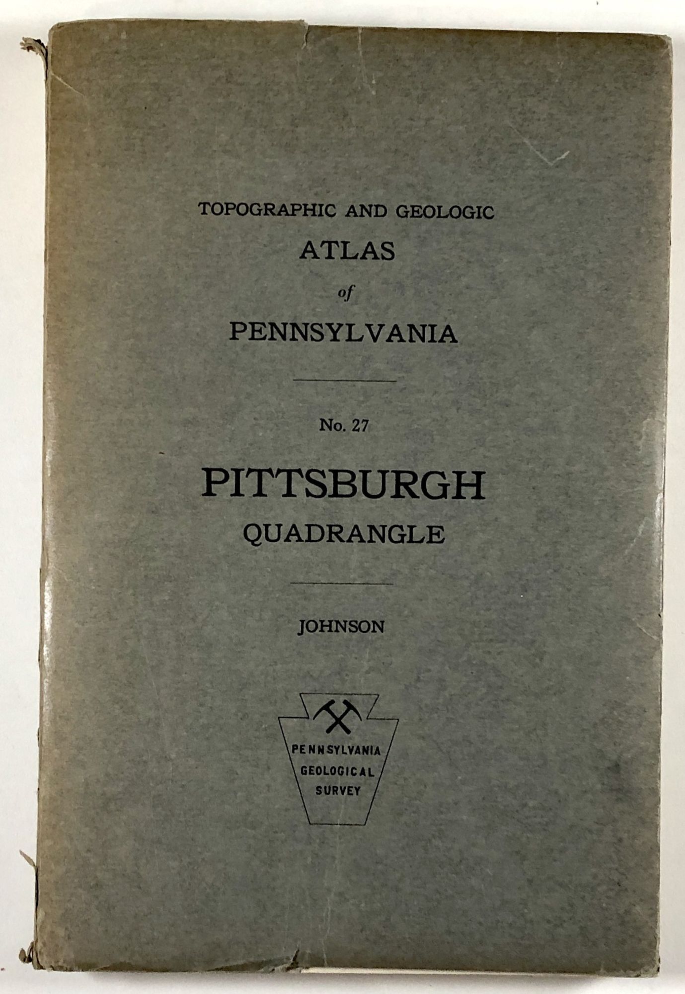 Topographic and Geologic Atlas of Pennsylvania No. 27 - Pittsburgh ...