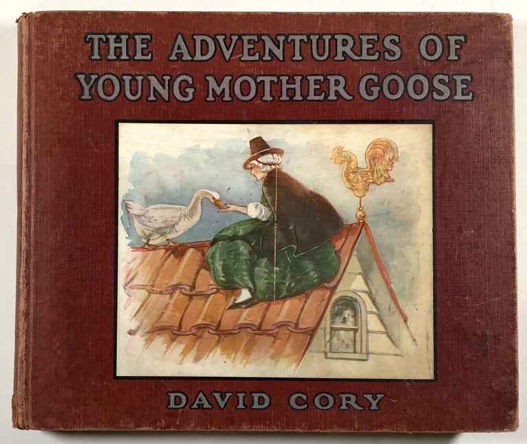 Item #C000012464 The Adventures of Young Mother Goose. David Cory, E. Jones Babcock.