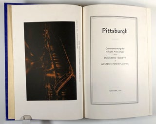Pittsburgh - Commemorating the Fiftieth Anniversary of the Engineers' Society of Western Pennsylvania