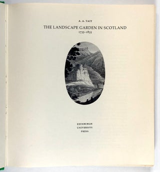 THE LANDSCAPE GARDEN IN SCOTLAND 1735-1835