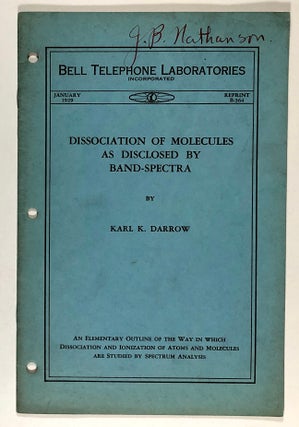 Item #C00001353 Dissociation of Molecules as Disclosed by Band-Spectra. Karl K. Darrow