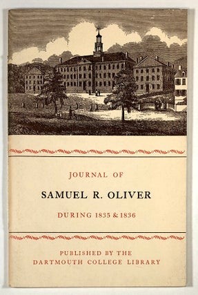 Item #C000014083 Journal of Samuel R. Oliver, November 22, 1835 - April 21, 1836. Samuel R....