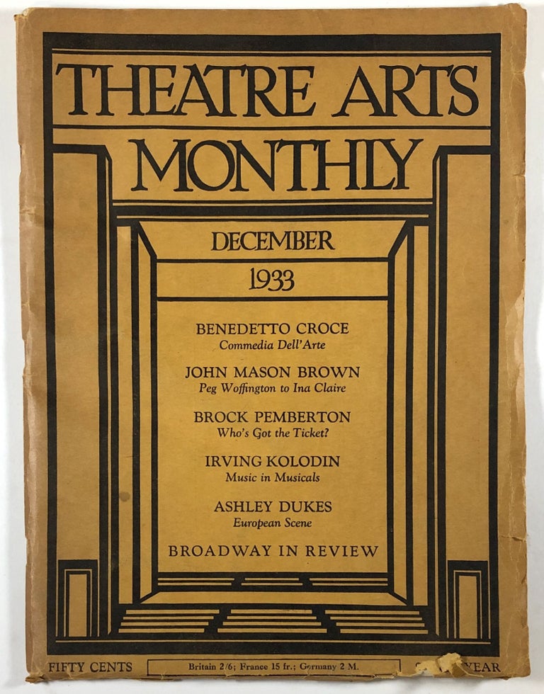 Item #C000014154 Theatre Arts Monthly. Volume XVII, No. 12, December,1933. edith J. R. Isaacs, Benedetto Croce, Ashley Dukes, et. al.