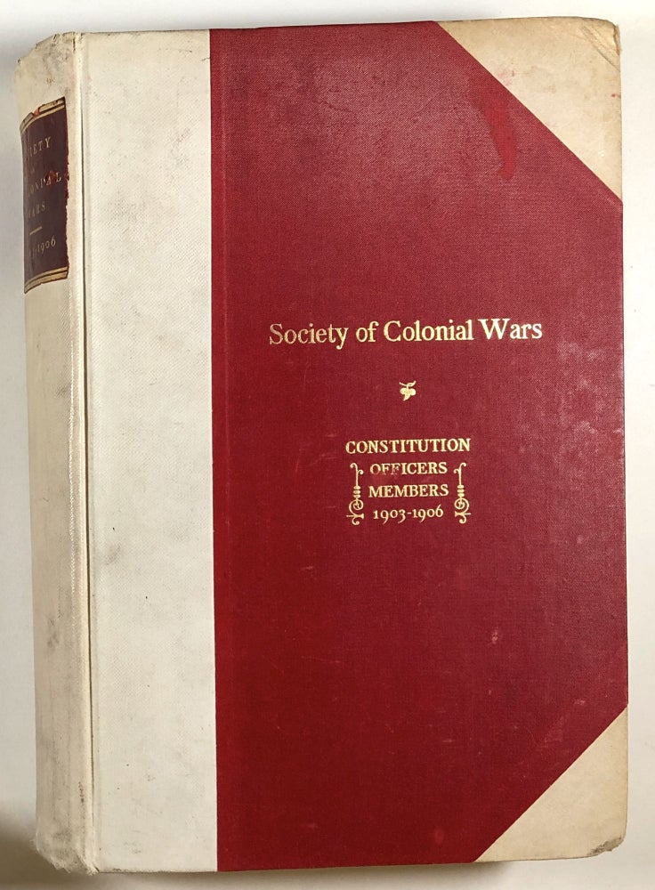Item #C000014267 A Supplement to the General Register of the Society of Colonial Wars, A.D. 1906. The Society of Colonial Wars.