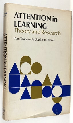 Item #C000015285 Attention in Learning - Theory and Research. Tom Trabasso, Gordon H. Bower