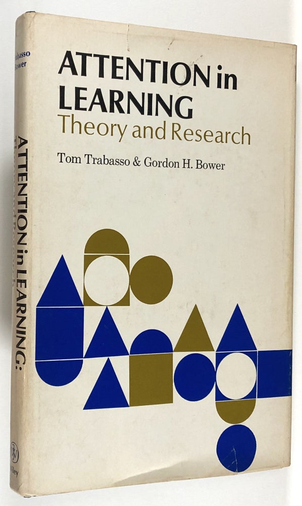 Item #C000015285 Attention in Learning - Theory and Research. Tom Trabasso, Gordon H. Bower.
